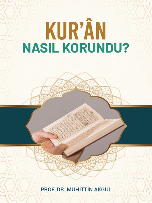 Title details for KUR'ÂN NASIL KORUNDU? by muhittin akgül - Available